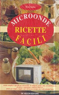 Microonde: ricette facili