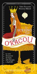 Lo scrigno degli oracoli. Scopri il futuro con le carte divinatorie dei gatti, delle streghe e degli dèi. Con 78 Carte