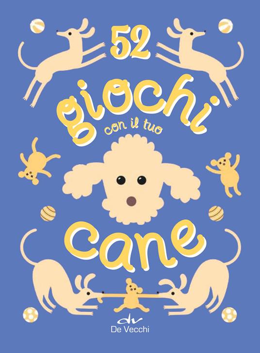 52 giochi con il tuo cane - Annemarieke Piers - copertina