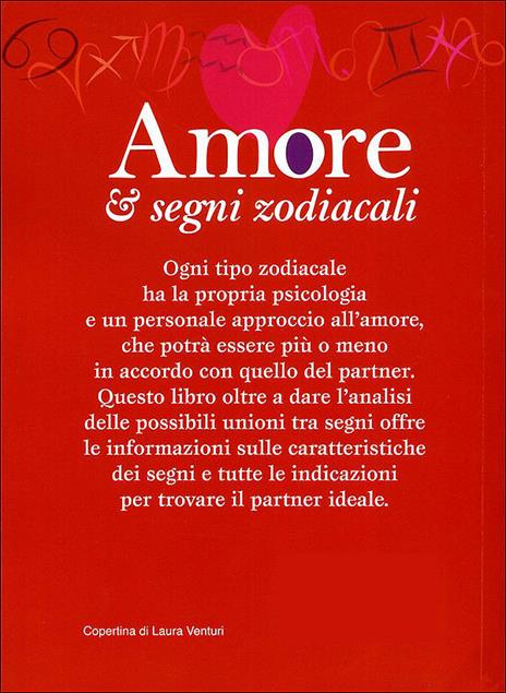 Amore & segni zodiacali. Scegliere il tuo partner ideale in accordo con le caratteristiche del tuo segno - Chiara Bertrand - ebook - 3