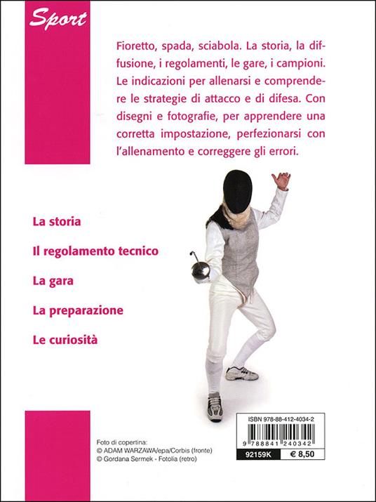 Scherma. Discipline, regolamento, allenamento - Stefano Gaetano Alfonsi - 4