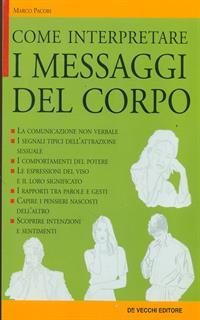 Come interpretare i messaggi del corpo