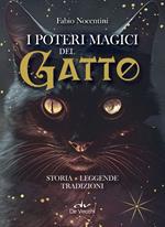 I poteri magici del gatto. Storia, leggende, tradizioni