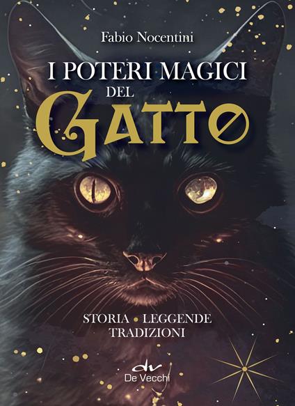 I poteri magici del gatto. Storia, leggende, tradizioni - Fabio Nocentini - ebook
