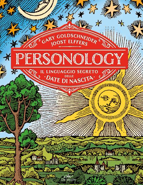 Personology. Il linguaggio segreto delle date di nascita - Gary Goldschneider,Joost Elffers - copertina
