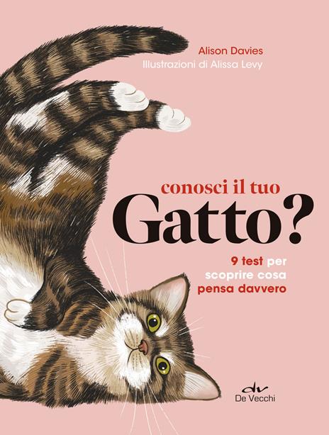 Conosci il tuo gatto? 9 test per scoprire cosa pensa davvero - Alison Davies - copertina