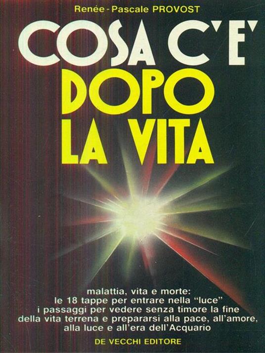 Cosa c'è dopo la vita - Renée-Pascale Provost - copertina