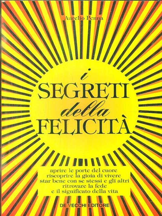I segreti della felicità - Aurelio Penna - copertina