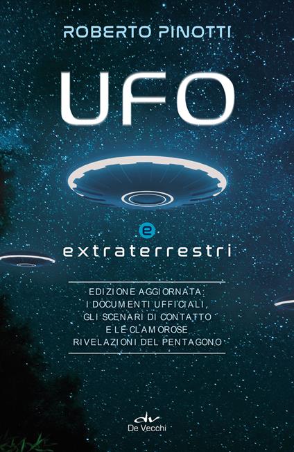 UFO e extraterrestri. Nuova ediz. - Roberto Pinotti - ebook