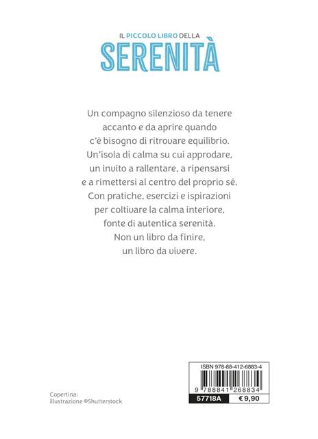 Il piccolo libro della serenità. Pratiche e pensieri per l'anima - 6