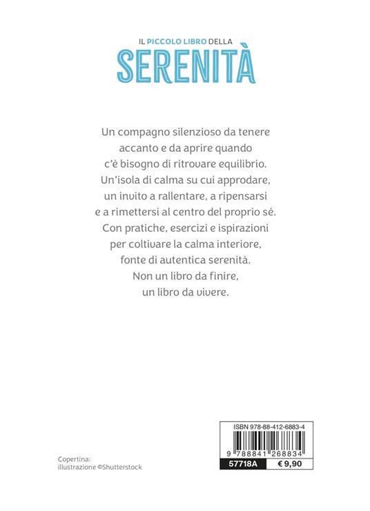 Il piccolo libro della serenità. Pratiche e pensieri per l'anima - 6