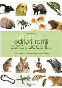 Il grande libro degli animali da compagnia - Florence Desachy - copertina