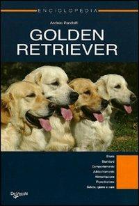 Golden Retriever. Enciclopedia - Andrea Pandolfi - copertina