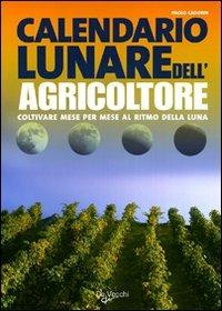 Il calendario lunare dell'agricoltore - Paolo Cadorin - copertina