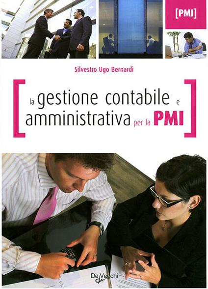 La gestione contabile e amministrativa per la PMI - Silvestro Ugo Bernardi - copertina