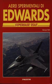 Aerei sperimentali di Edwards superbase Usaf