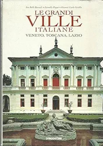 Le grandi ville italiane. Veneto, Toscana, Lazio - Lionello Puppi,Gianni Carlo Sciolla,Isa Belli Barsali - copertina