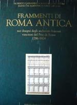Frammenti di Roma antica nei disegni degli architetti francesi vincitori del Prix de Rome (1786-1924)