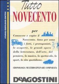 Tutto Novecento - Sergio Chillè,Barbara Minelli - copertina