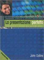 La presentazione perfetta - John Collins - copertina