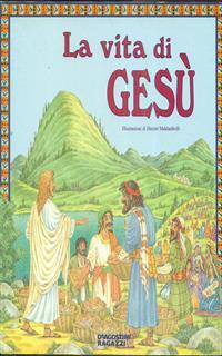 La vita di Gesù