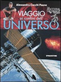 Viaggio ai confini dell'universo - Alessandro Cecchi Paone - copertina