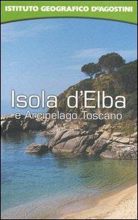 Isola d'Elba e Arcipelago toscano. Con atlante stradale tascabile 1:60.000. Ediz. illustrata - copertina