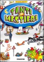 Tanti mestieri