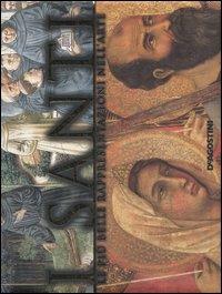 Santi. Le più belle rappresentazioni nell'arte - Giovanni Santambrogio - copertina