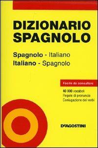 Dizionario spagnolo. Spagnolo-italiano. Italiano-spagnolo - copertina