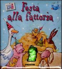 Festa alla fattoria. belli & buffi. Ediz. illustrata. Con gadget - Stefano Sibella,Stefania Colnaghi - copertina