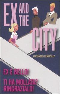 Ex and the city - Alexandra Heminsley - copertina