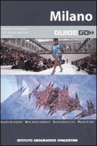 Milano. Musei e monumenti. Vie, piazze, quartieri. Itinerari - copertina