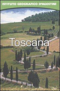 Toscana. Ediz. illustrata - Gian Antonio Dall'Aglio,Alessandra Rozzi - copertina