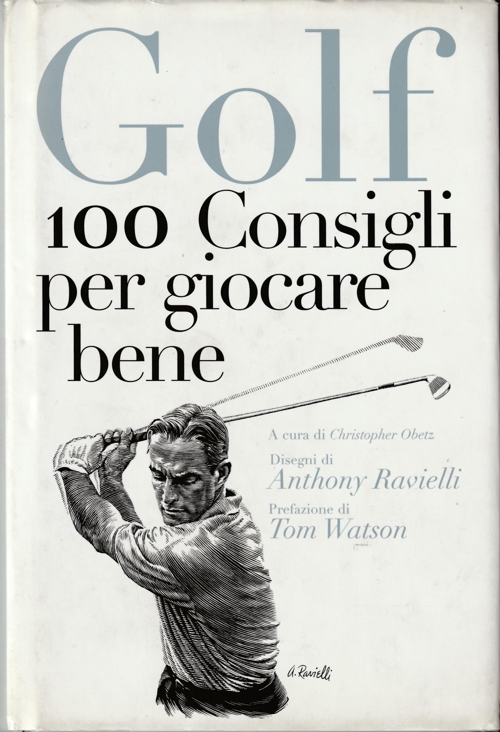 Golf. 100 consigli per giocare bene