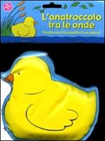 L' anatroccolo tra le onde