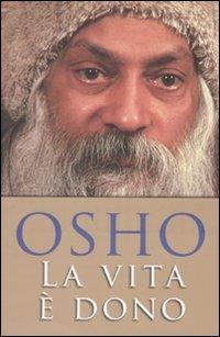 La vita è dono - Osho - copertina