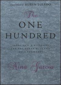 The one hundred. Cento capi e accessori che una donna di classe deve possedere - Nina Garcia - 3