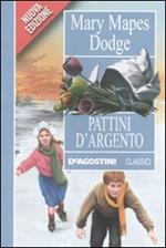 Pattini d'argento