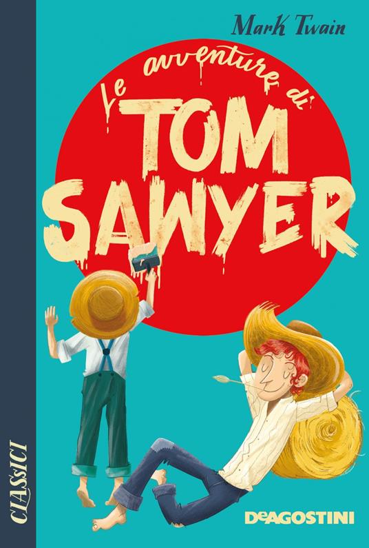 Tom Sawyer - Mark Twain,Carlo Biguzzi - ebook