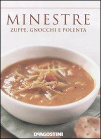 Minestre. Zuppe, gnocchi e polenta - copertina