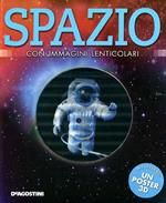 Spazio. Con immagini lenticolari. Con poster. Ediz. illustrata