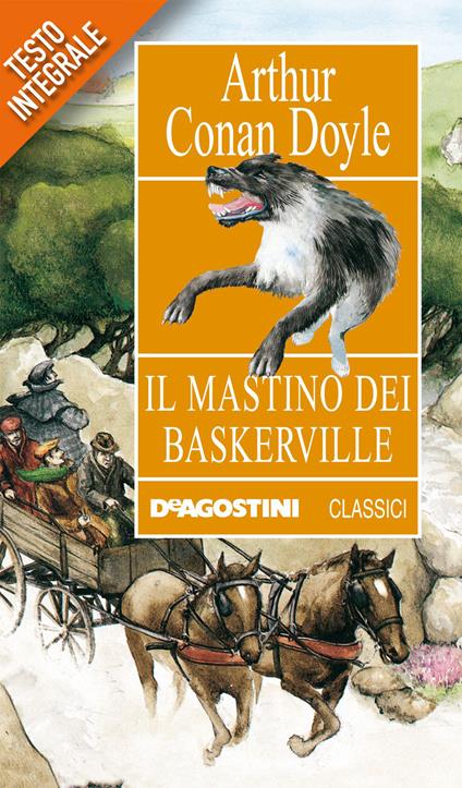 Il mastino dei Baskerville. Ediz. integrale - Arthur Conan Doyle,Anna Allocca - ebook