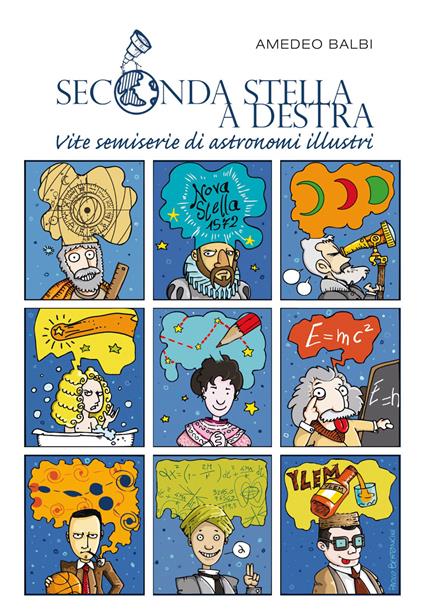 Seconda stella a destra. Vite semiserie di astronomi illustri - Amedeo Balbi - ebook