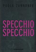 Specchio specchio