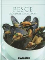 Pesce, crostacei e molluschi