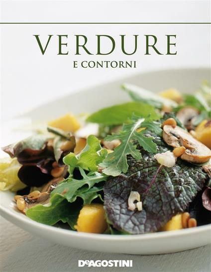 Verdure e contorni - AA.VV. - ebook