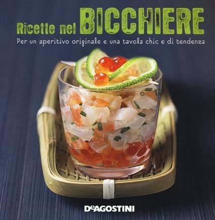 Ricette nel bicchiere - Marie-Laure Tombini - copertina