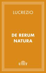 De rerum natura. Testo latino a fronte