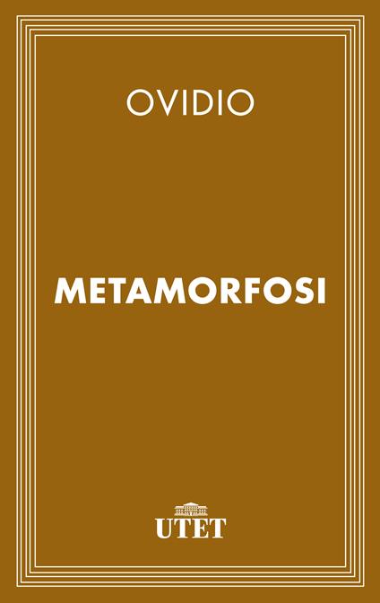 Metamorfosi. Testo latino a fronte - P. Nasone Ovidio,Nino Scivoletto - ebook